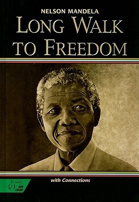 Long Walk to Freedom - Nelson Mandela